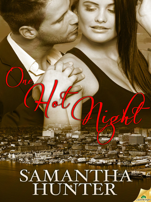 Title details for One Hot Night by Samantha Hunter - Available